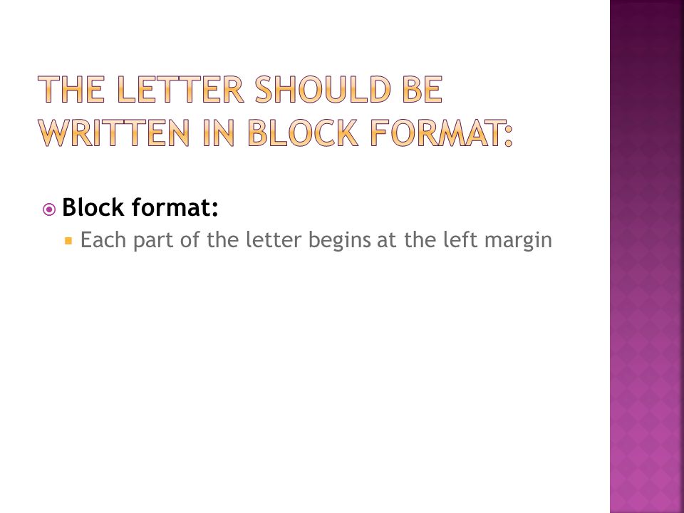The letter should be written in block format: