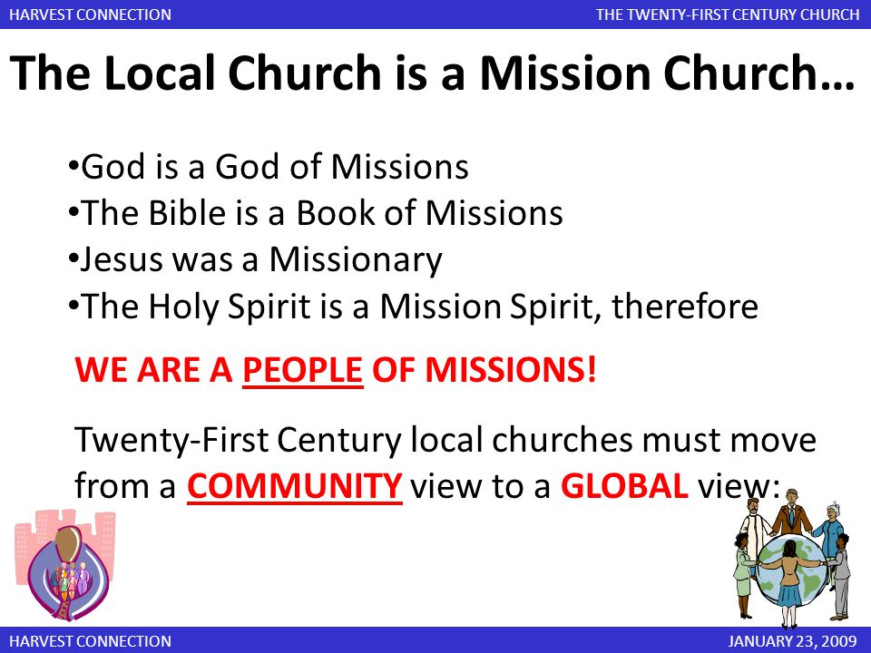 The Local Church is a Mission Church…