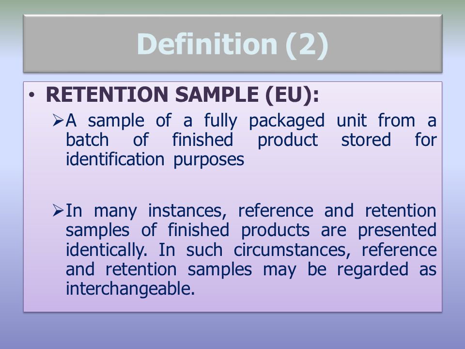 Reference, Retention and Reserve Samples - ppt video online download