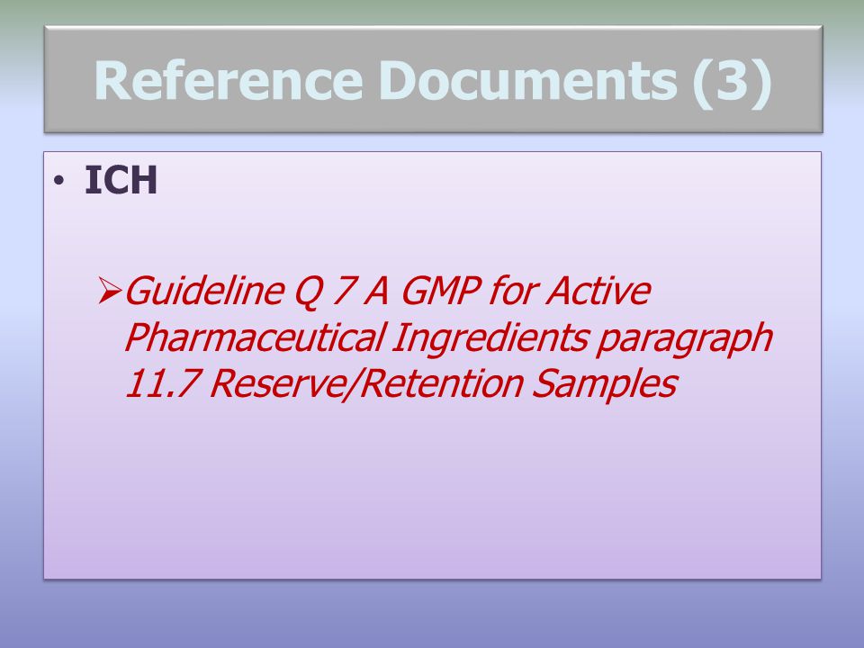 Reference Retention And Reserve Samples Ppt Video Online Download