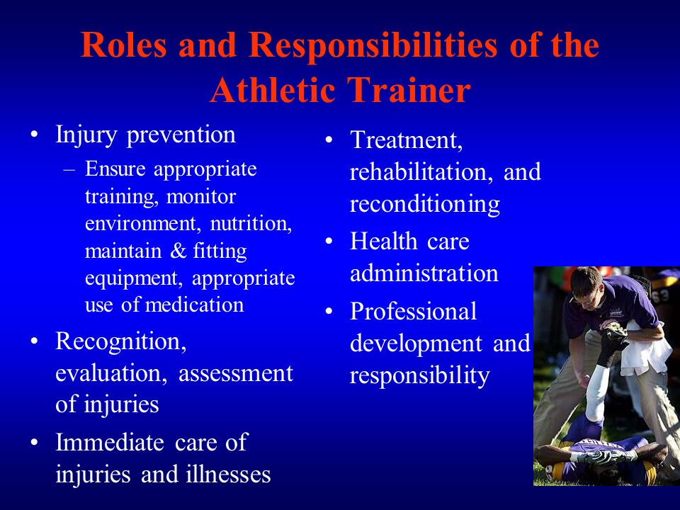 Roles and Responsibilities of the Athletic Trainer
