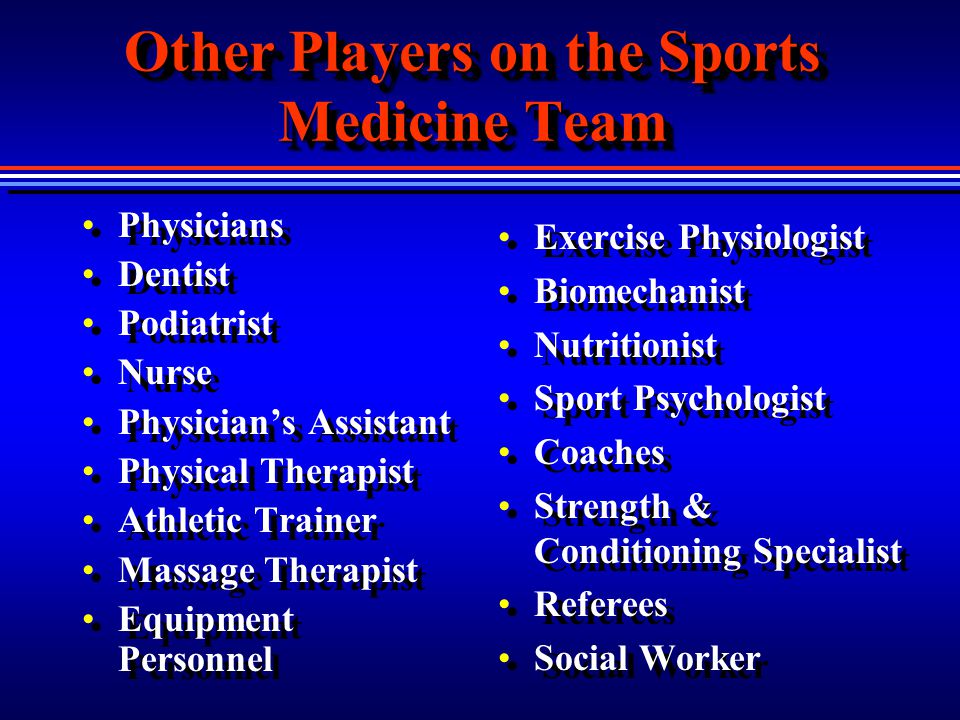 Other Players on the Sports Medicine Team