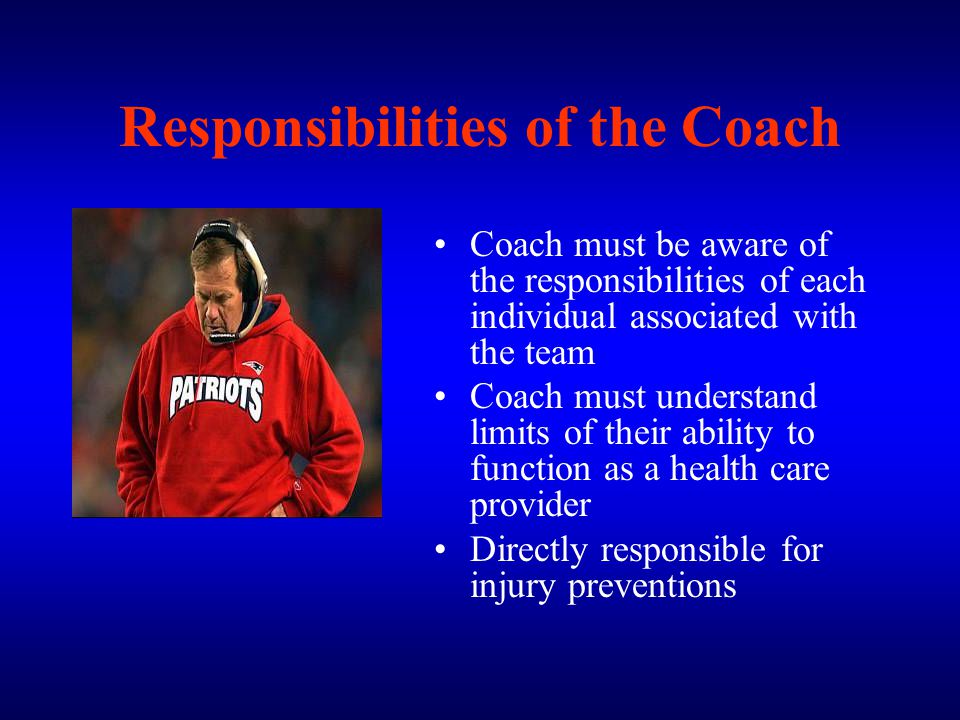 Responsibilities of the Coach