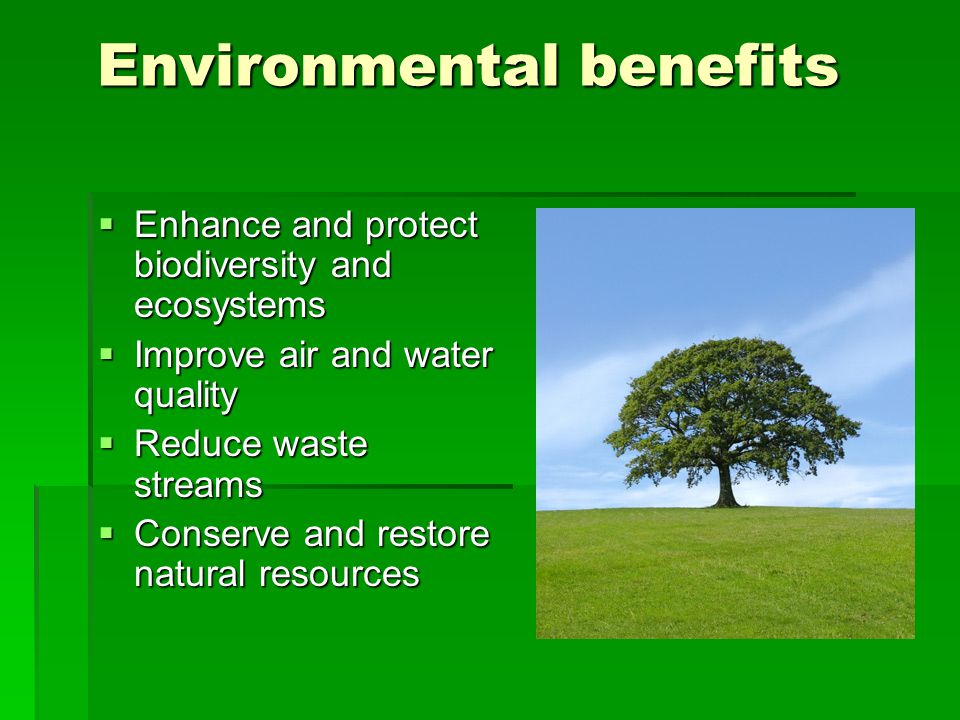 Environmental benefits