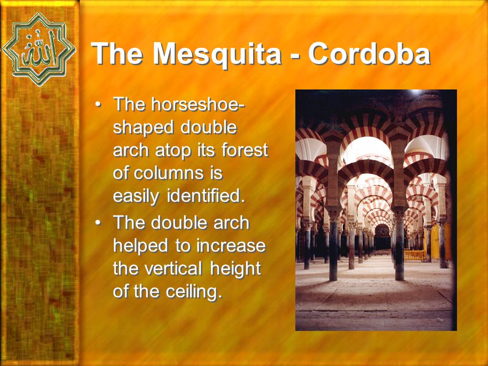 The Mesquita - Cordoba The horseshoe-shaped double arch atop its forest of columns is easily identified.