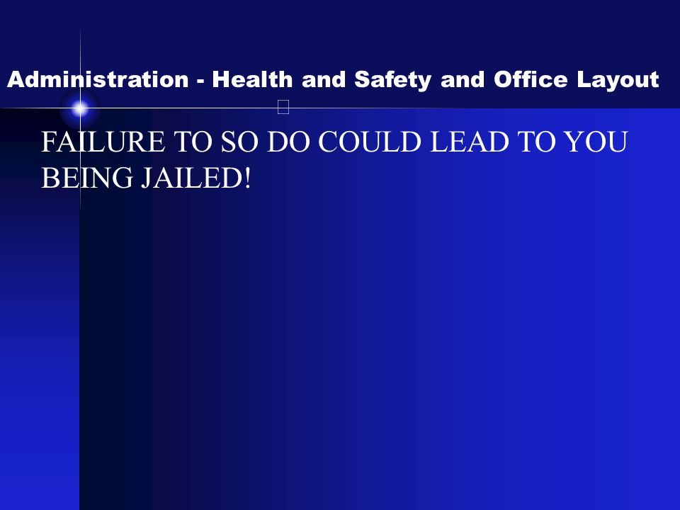 FAILURE TO SO DO COULD LEAD TO YOU BEING JAILED!