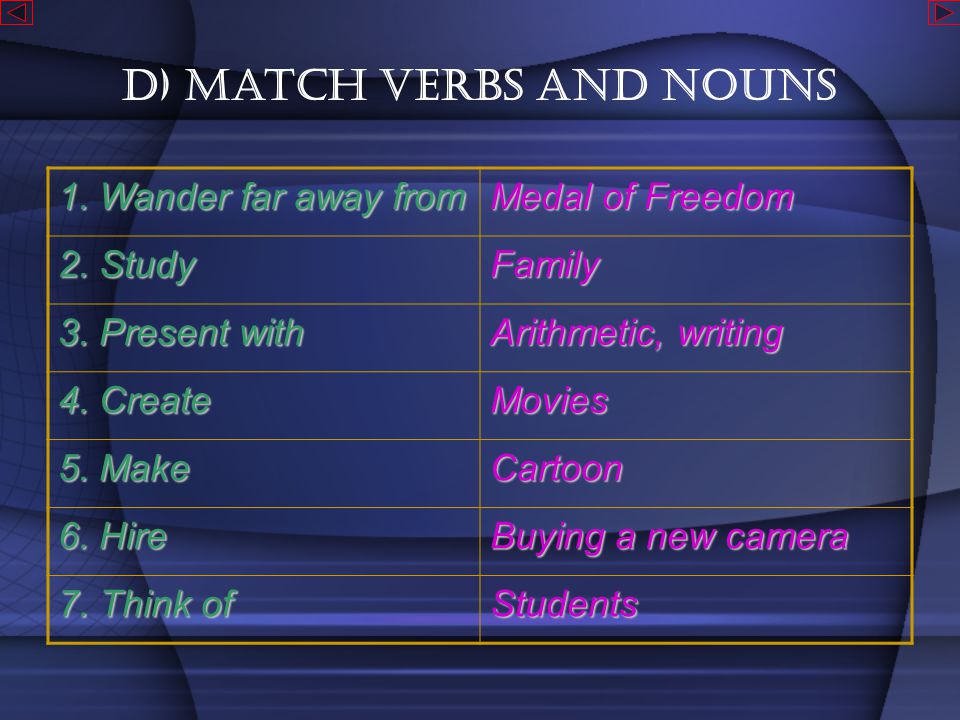 d) Match verbs and nouns