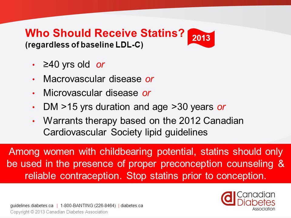 Who Should Receive Statins (regardless of baseline LDL-C)