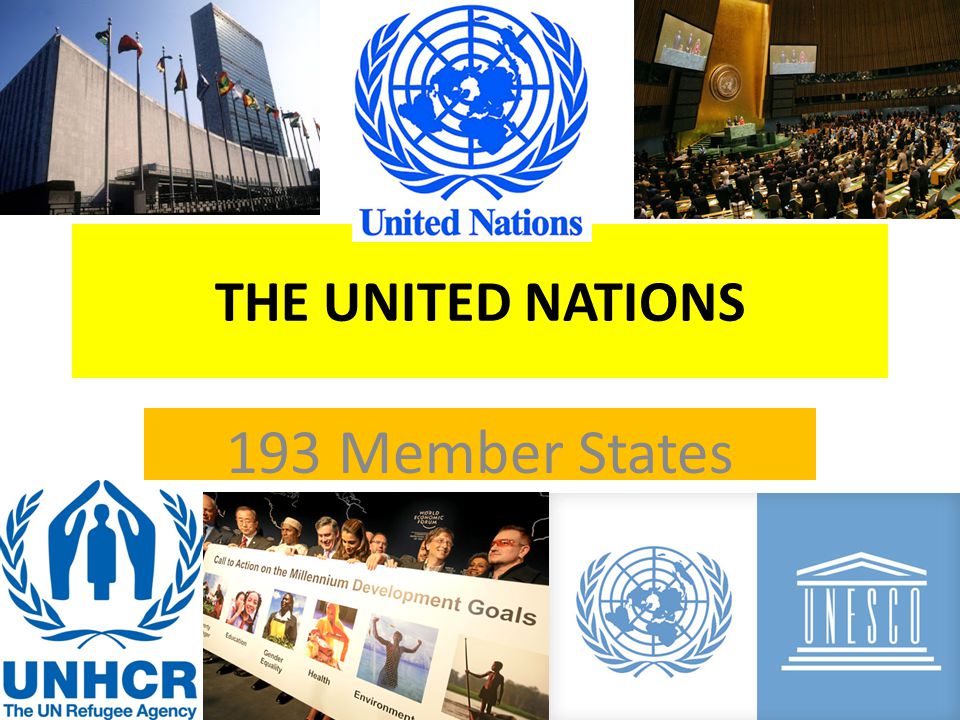 THE UNITED NATIONS 193 Member States
