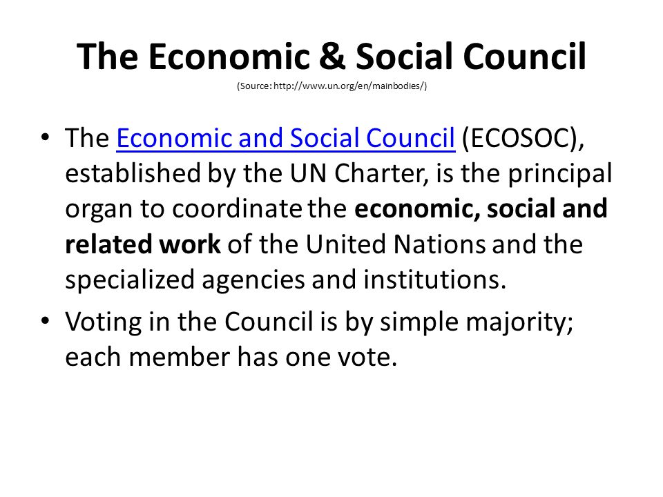 The Economic & Social Council (Source:   un