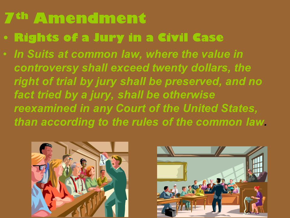 7th Amendment Rights of a Jury in a Civil Case