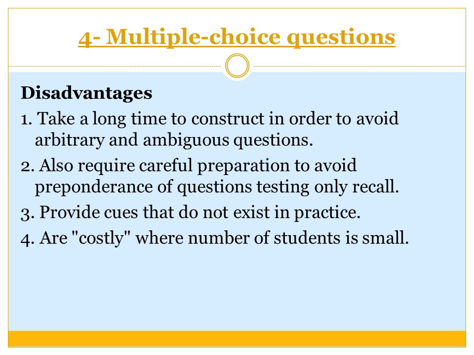4- Multiple-choice questions