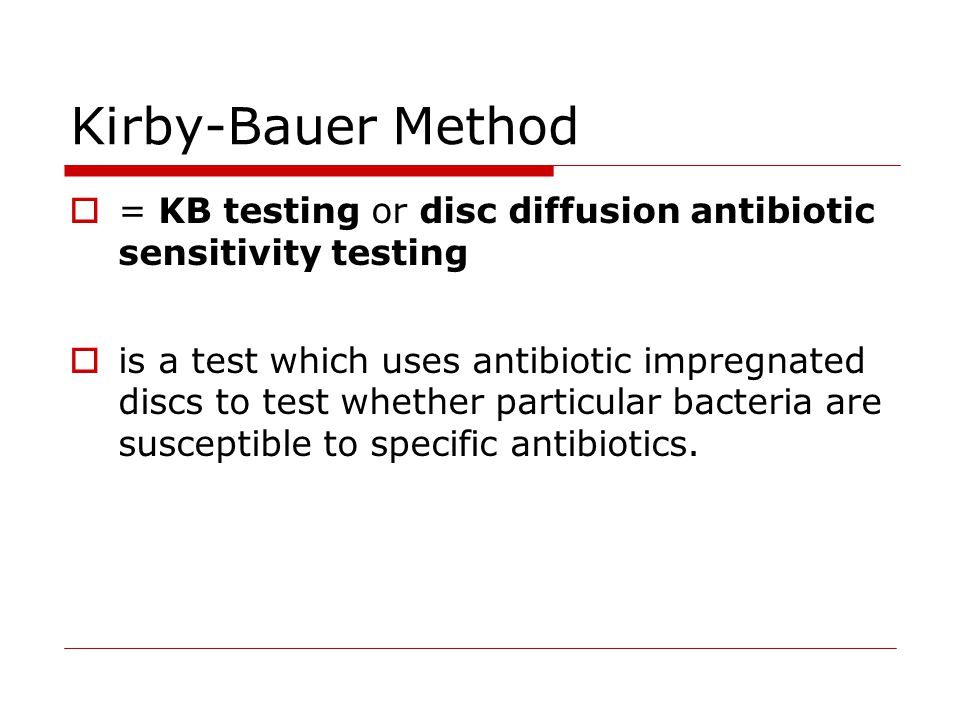 Antibiotic susceptibility testing Modified Kirby-Bauer method - ppt video  online download