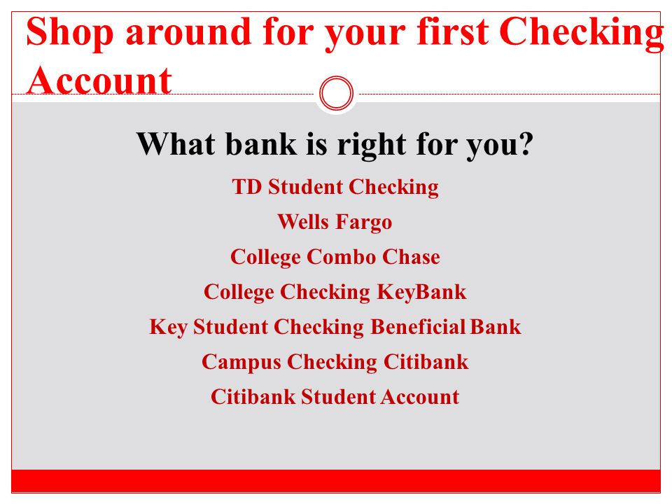 Shop around for your first Checking Account