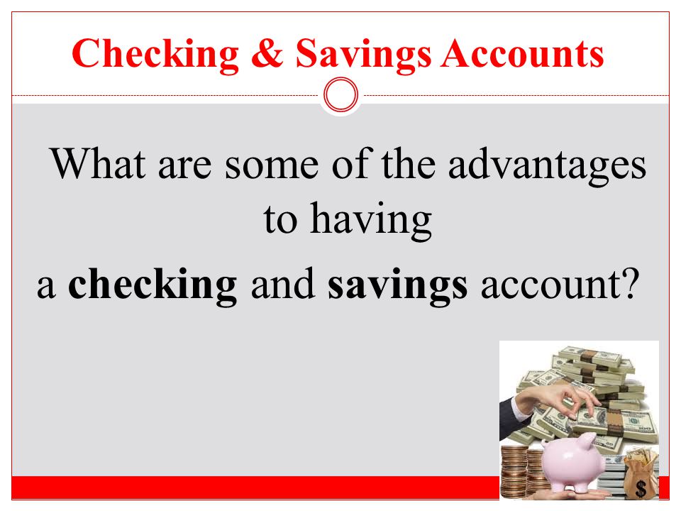 Checking & Savings Accounts