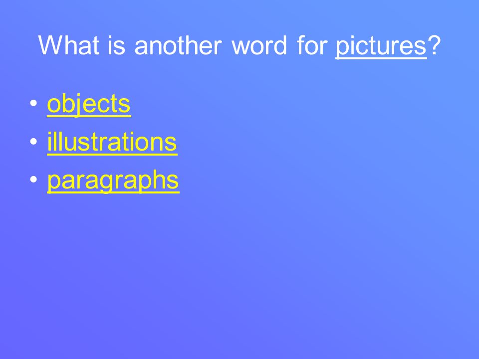 What is another word for pictures