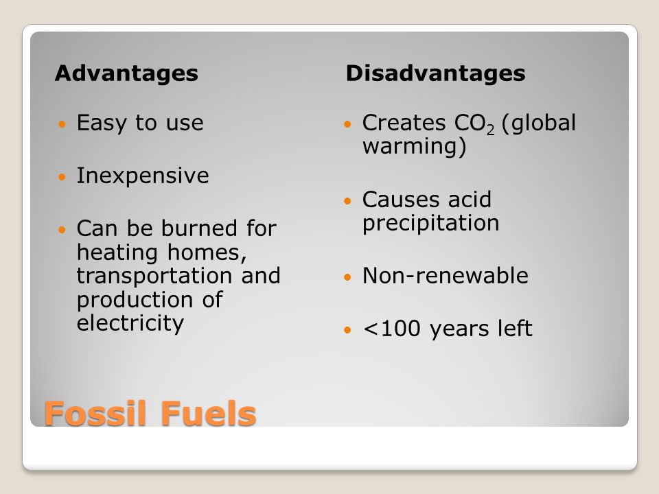 2 advantages of fossil fuels