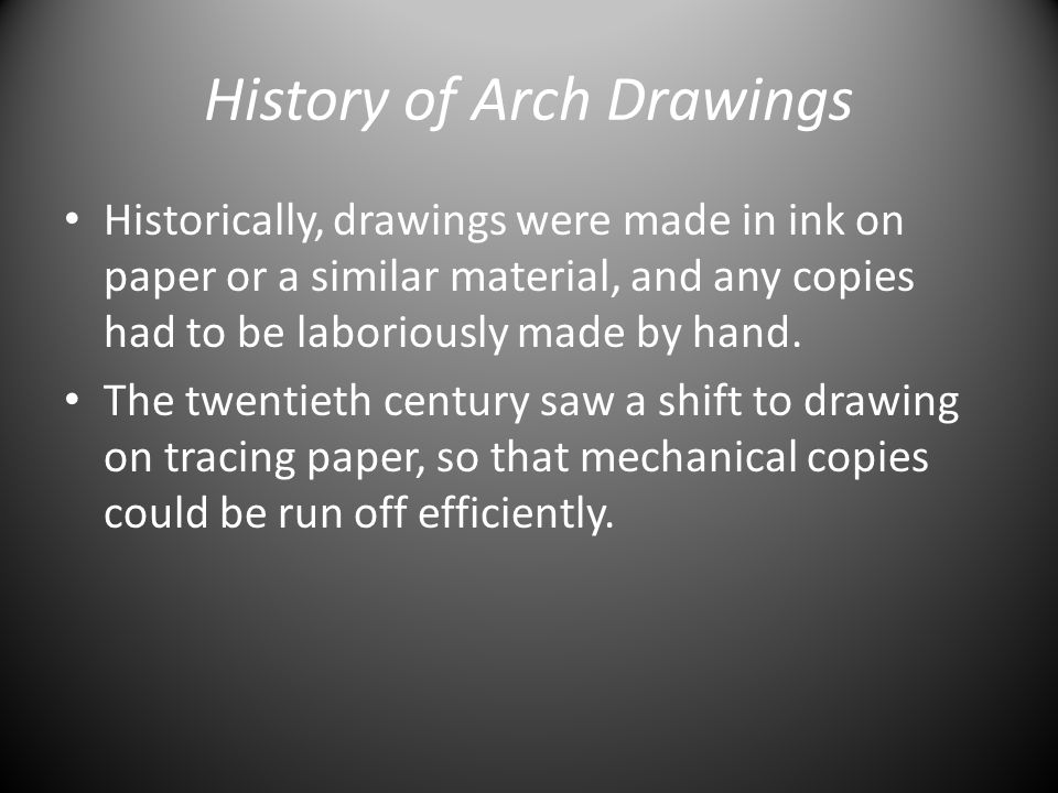 History of Arch Drawings