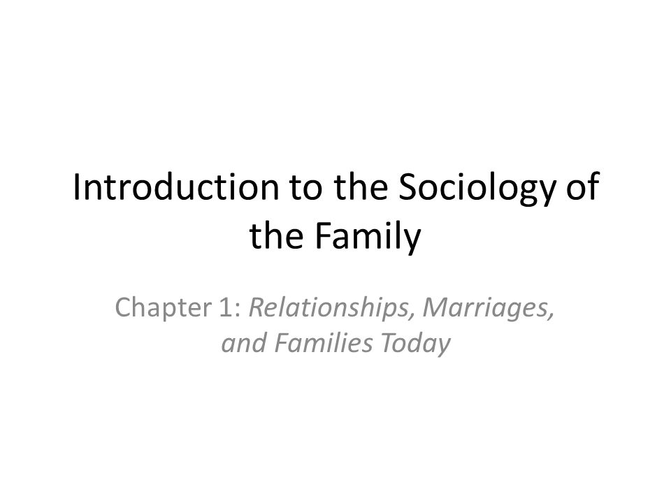 Introduction to the Sociology of the Family
