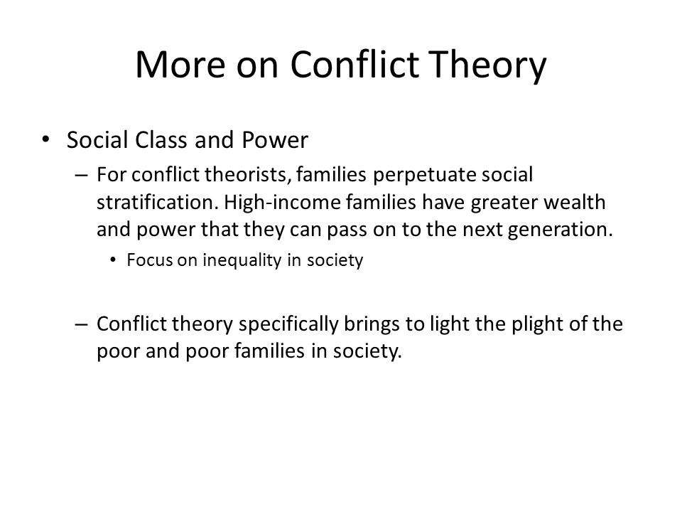 More on Conflict Theory