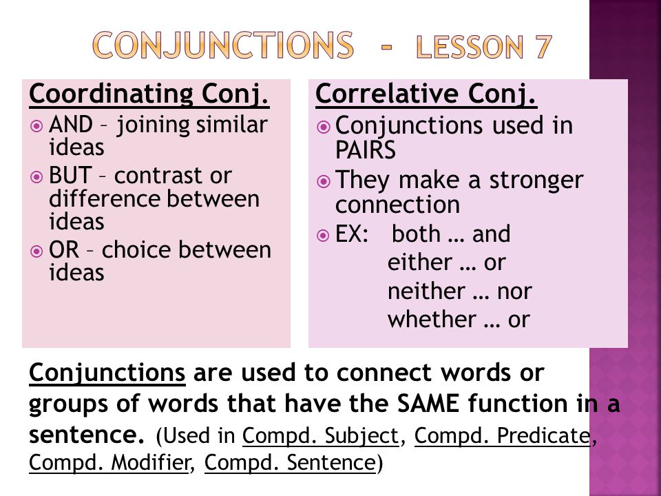 Conjunctions - lesson 7 Coordinating Conj. Correlative Conj.