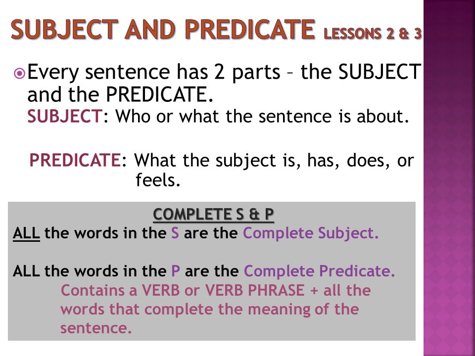 Subject and Predicate lessons 2 & 3