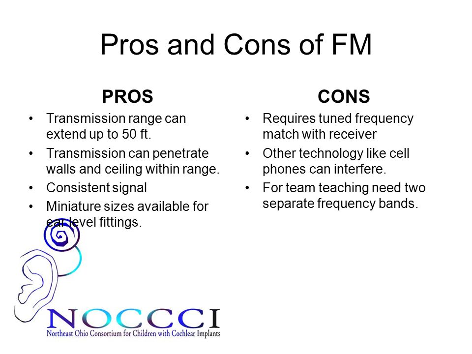 Pros and Cons of FM PROS CONS