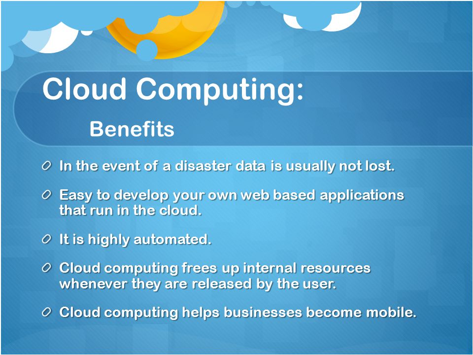 Cloud Computing: Benefits
