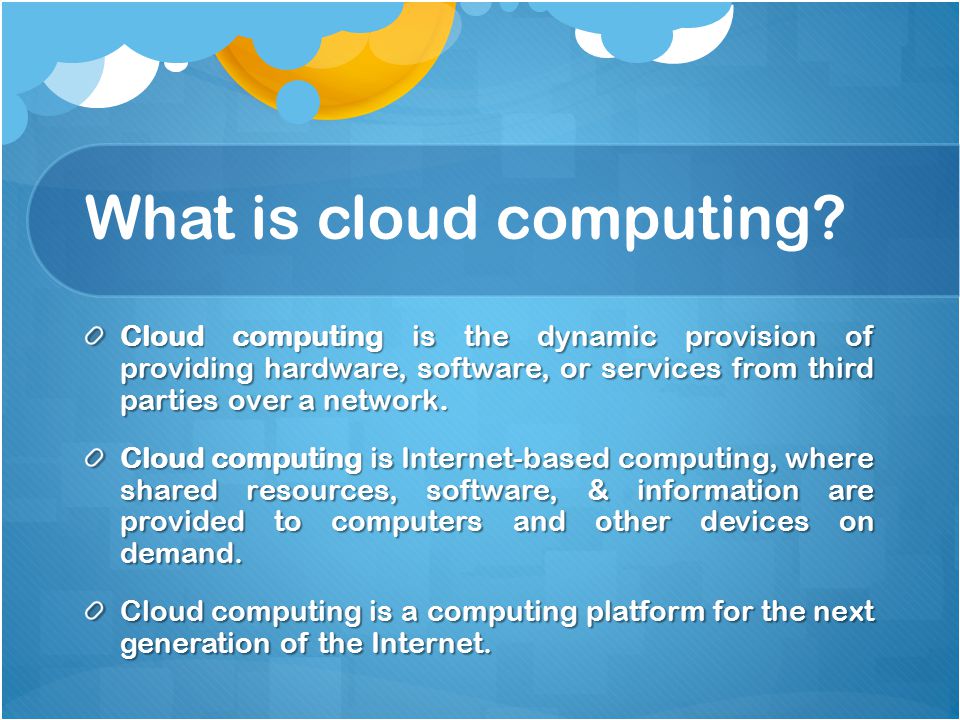 What is cloud computing