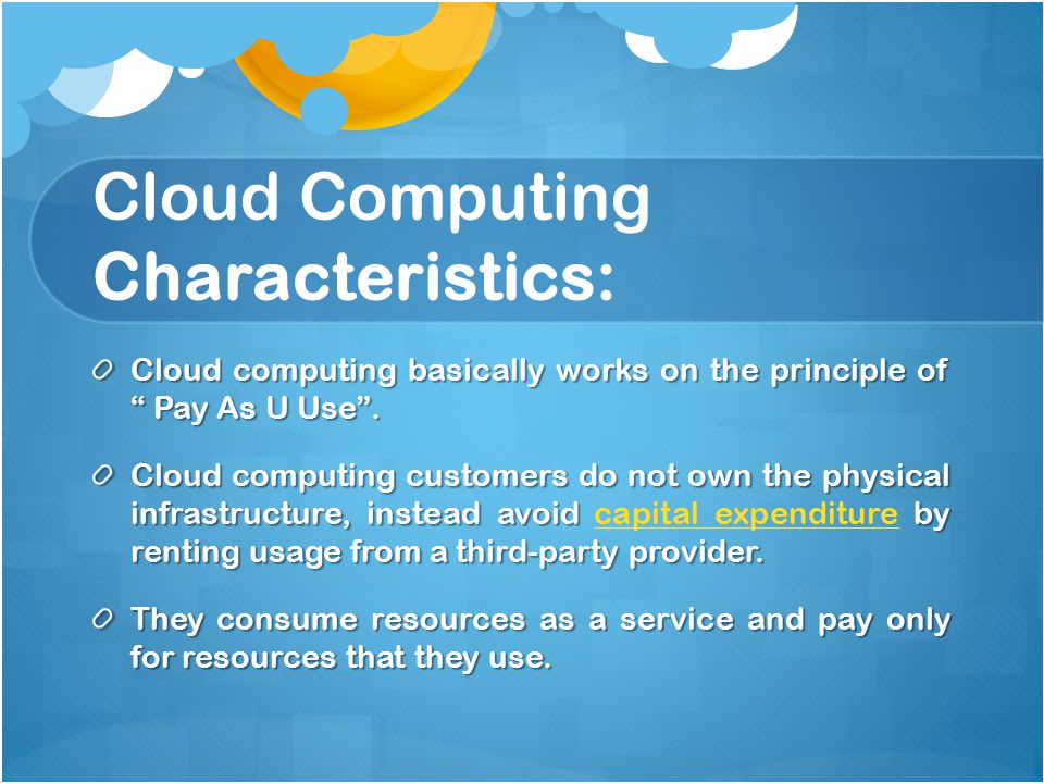 Cloud Computing Characteristics: