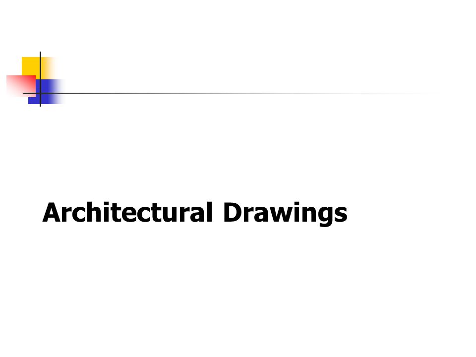Architectural Drawings