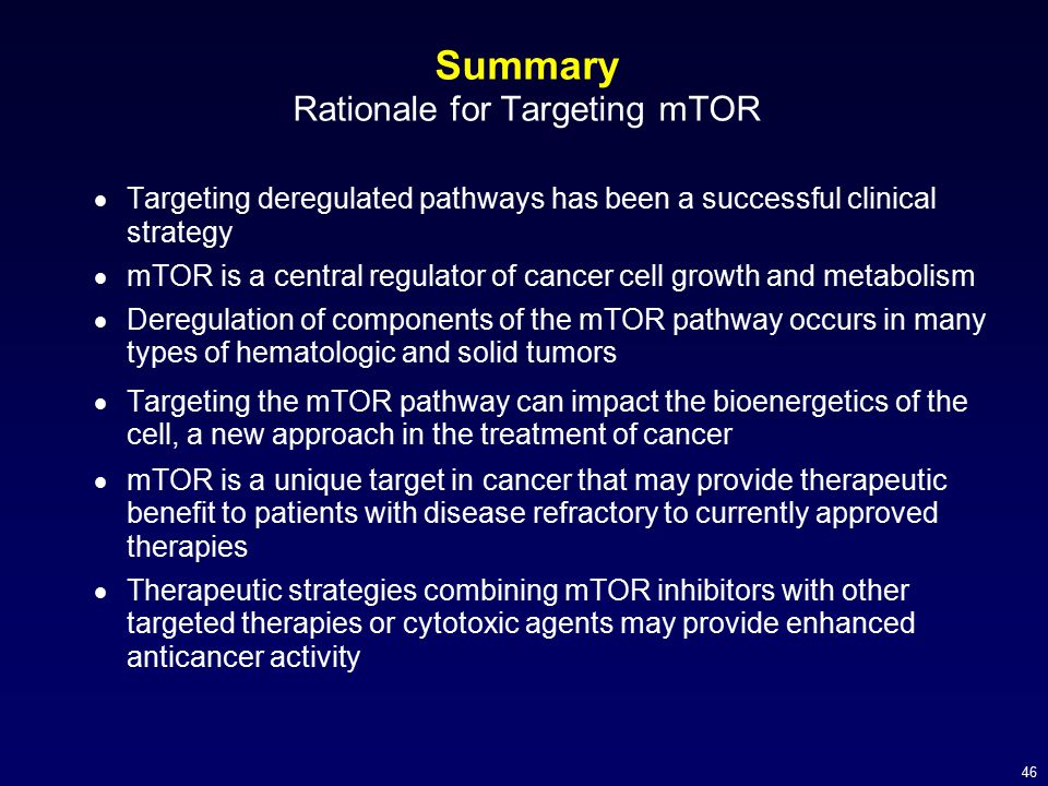 Summary Rationale for Targeting mTOR