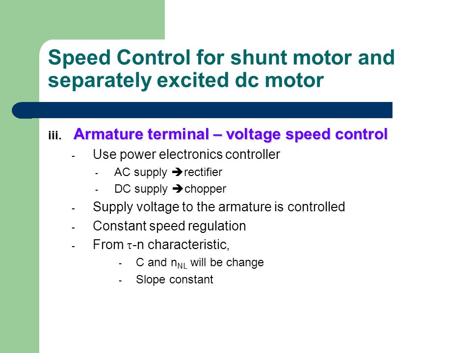 Speed Control for shunt motor and separately excited dc motor