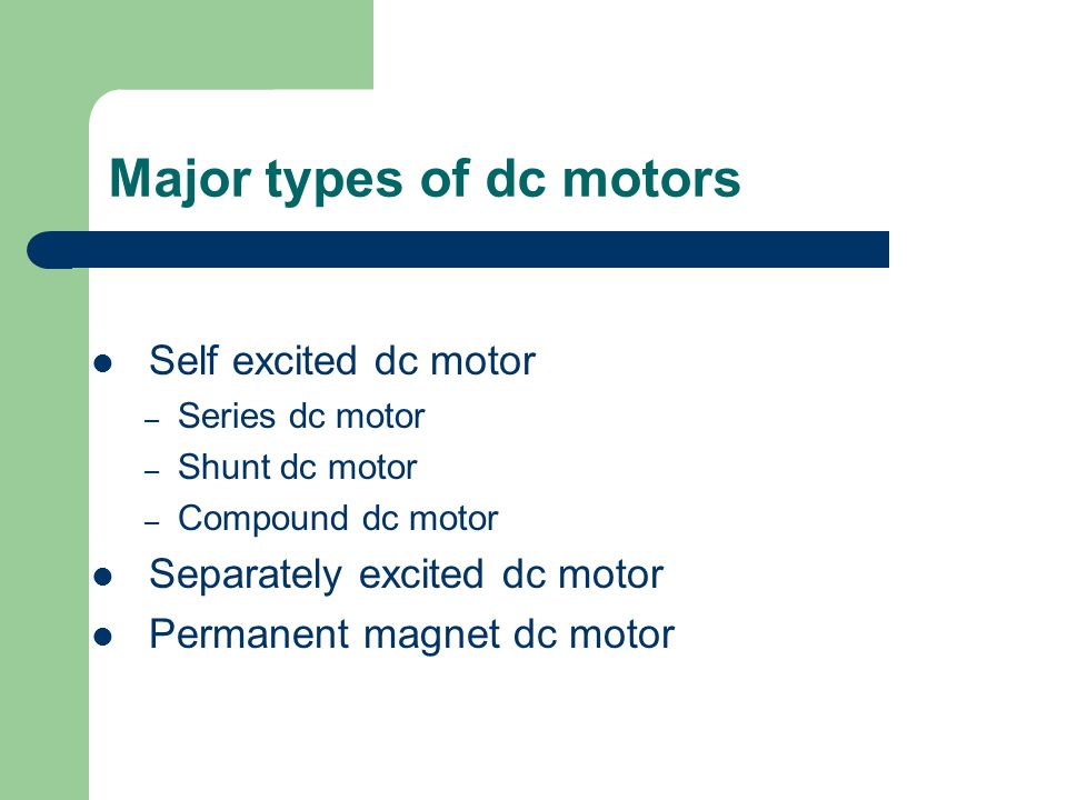 Major types of dc motors