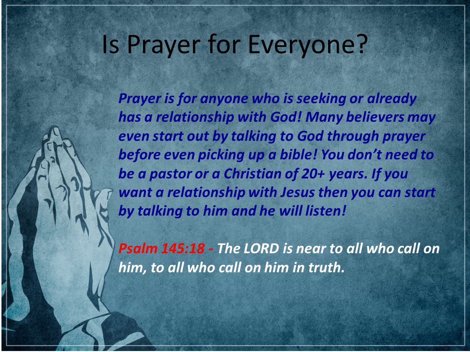 Is Prayer for Everyone