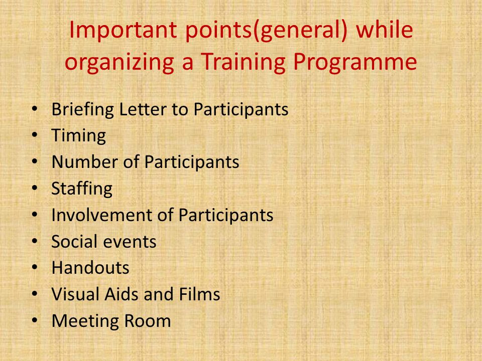Important points(general) while organizing a Training Programme