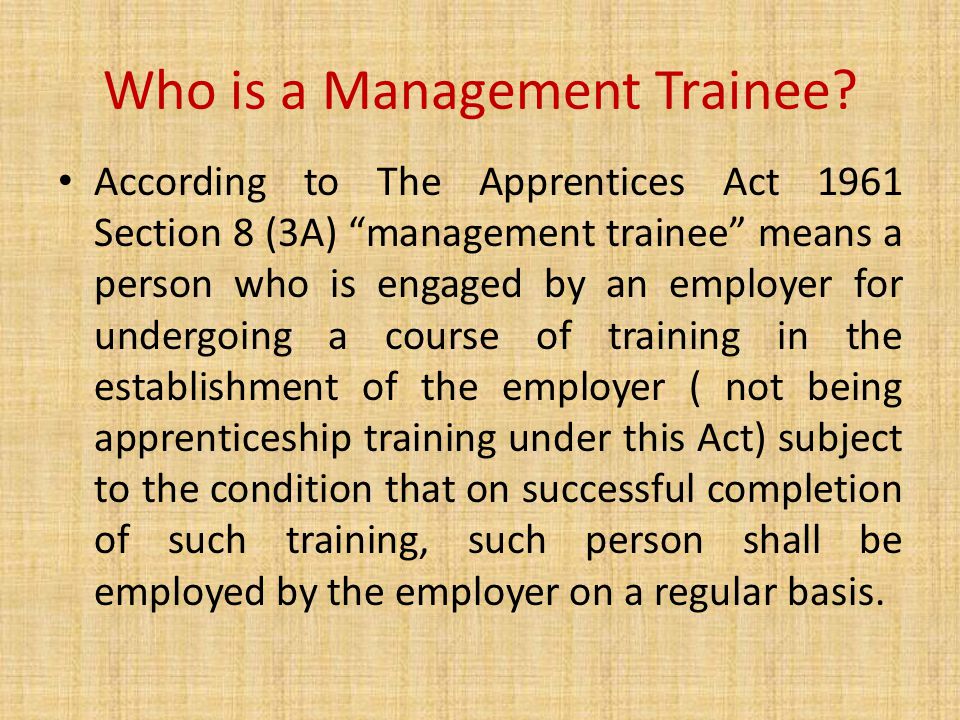 Who is a Management Trainee