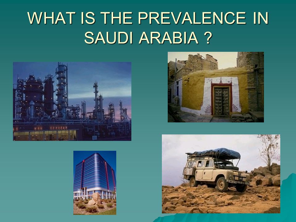 WHAT IS THE PREVALENCE IN SAUDI ARABIA