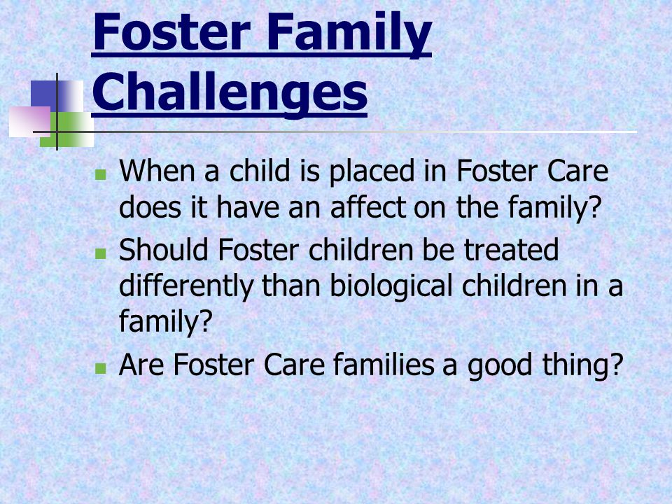 Foster Family Challenges