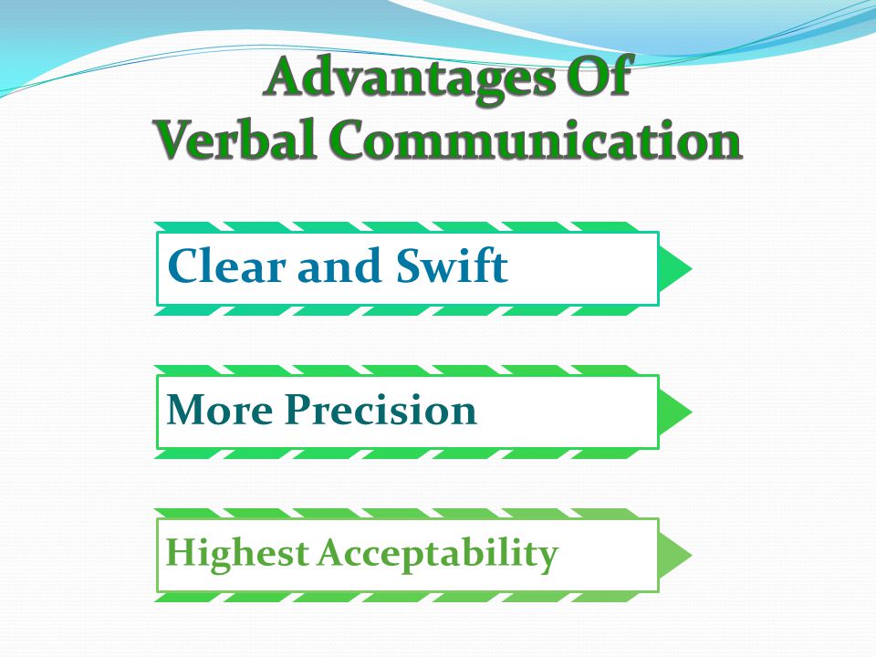 Advantages Of Verbal Communication