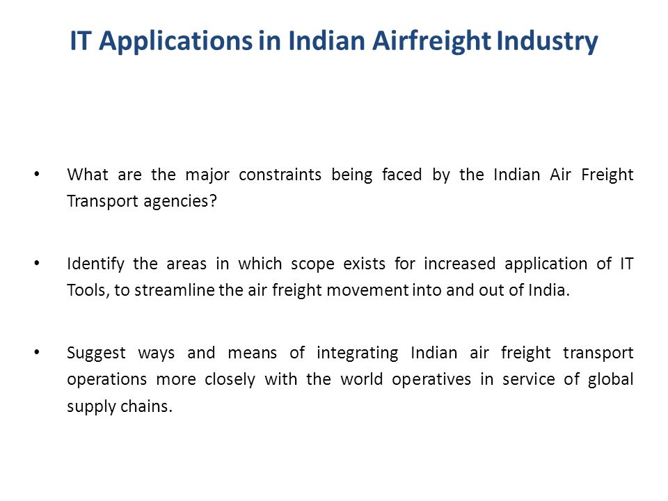 IT Applications in Indian Airfreight Industry