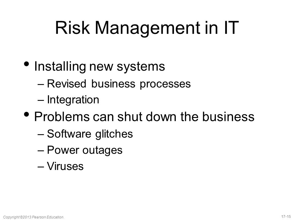Risk Management in IT Installing new systems