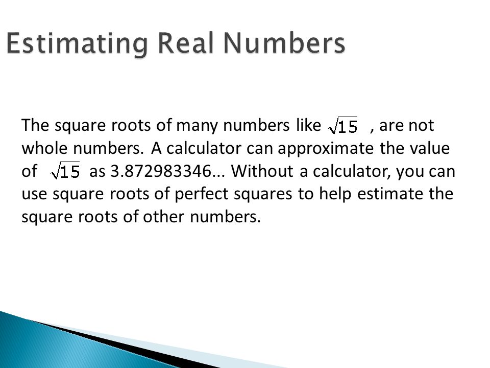 Estimating Real Numbers
