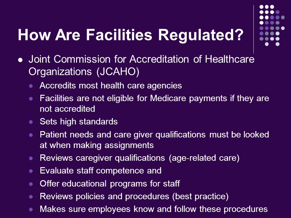 How Are Facilities Regulated