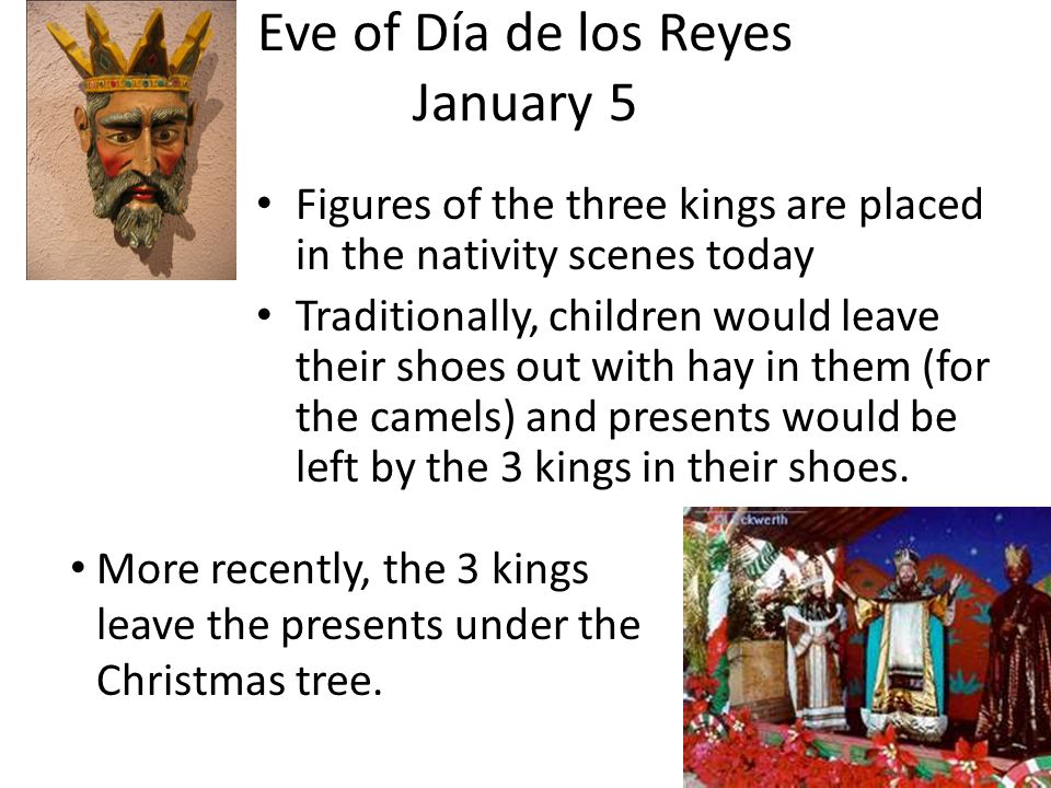 Eve of Día de los Reyes January 5