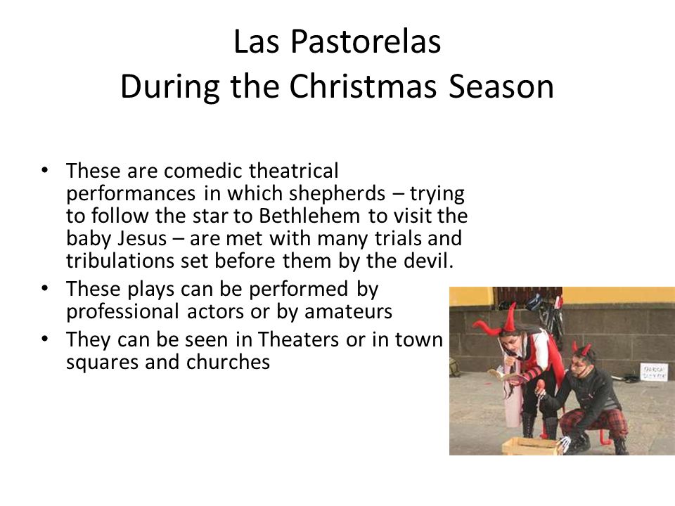 Las Pastorelas During the Christmas Season