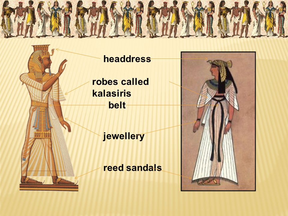 Clothing In Ancient Egypt Ppt Video Online Download