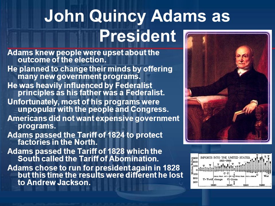 John Quincy Adams as President