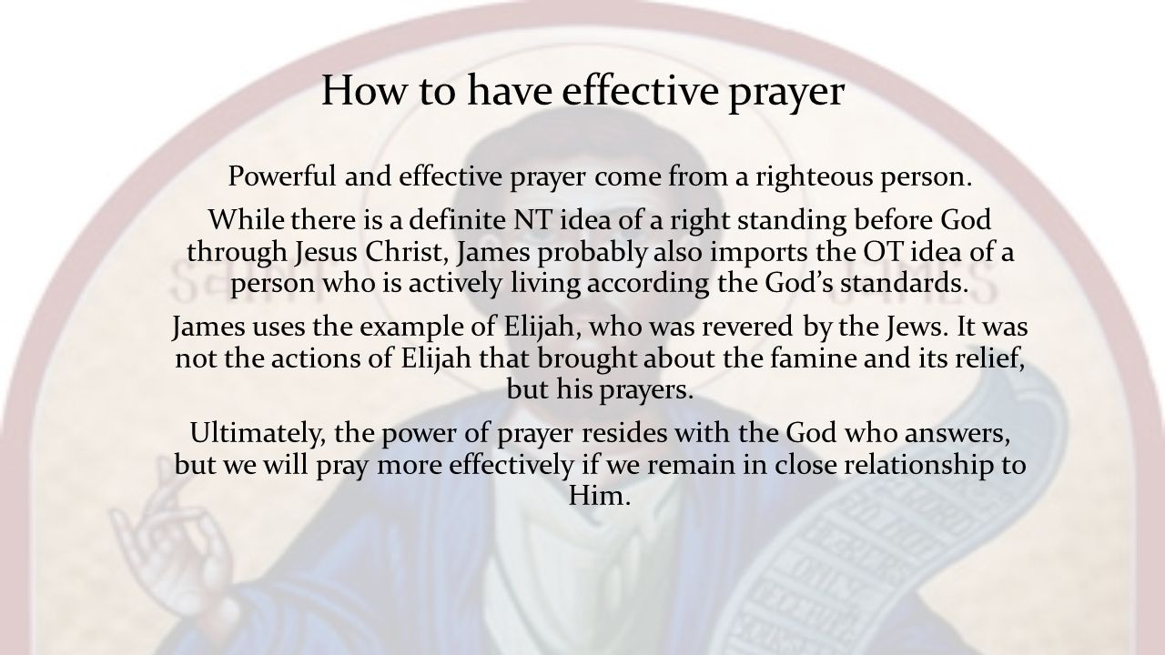 How to have effective prayer