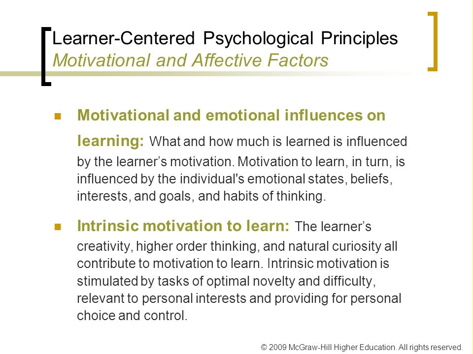 Learner-Centered Psychological Principles Motivational and Affective Factors